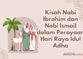 Kisah Nabi Ibrahim dan Nabi Ismail
